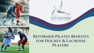 Hockey and Lacrosse Players Benefit From Pilates